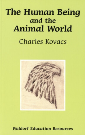 The Human Being and the Animal World - Charles Kovacs