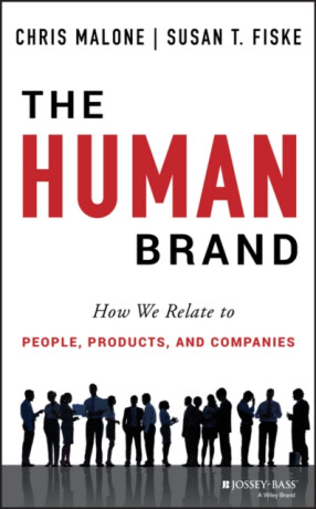 The Human Brand - Chris Malone,Susan T.  Fiske