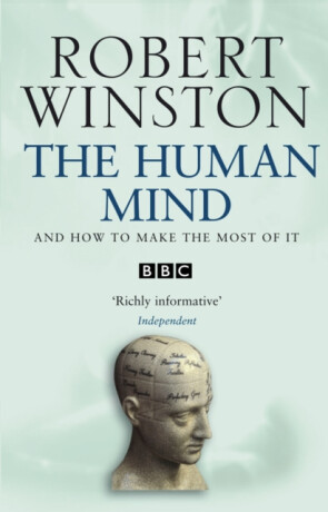 The Human Mind - Professor Lord Robert Winston