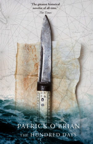 The Hundred Days - Patrick O'Brian