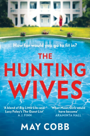 The Hunting Wives - May Cobb