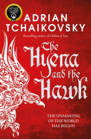 The Hyena and the Hawk - Adrian Tchaikovsky