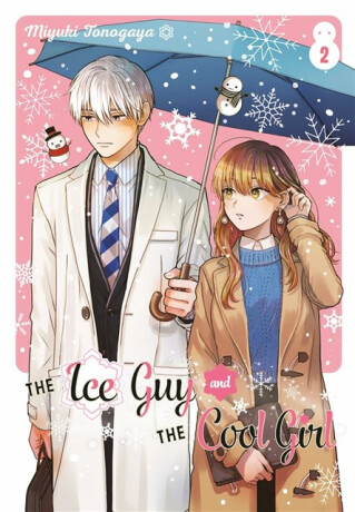 The Ice Guy and the Cool Girl 02 - Miyuki Tonogaya