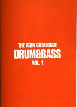 The Icon Catalogue Drum & Bass Vol. 1 - 