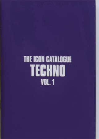 The Icon Catalogue Techno Vol. 1 - Rob Smith