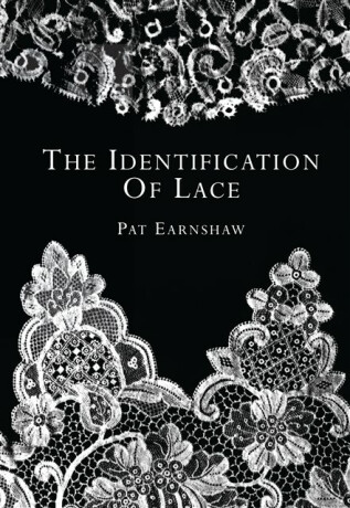 The Identification of Lace - Pat Earnshaw