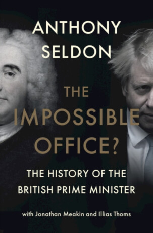 The Impossible Office? - Anthony Seldon