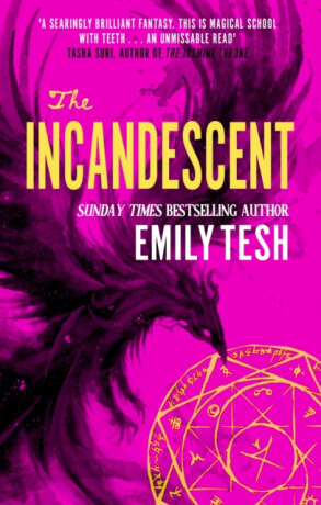 The Incandescent - Emily Tesh