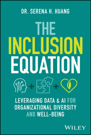 The Inclusion Equation - Serena H. Huang