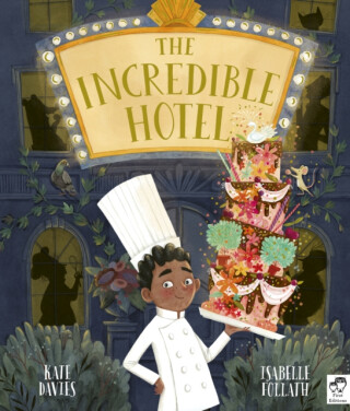 The Incredible Hotel - Davies Kate