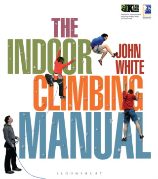 The Indoor Climbing Manual - John White