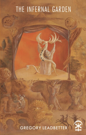 The Infernal Garden - Gregory Leadbetter