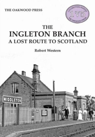 The Ingleton Branch - Robert Western