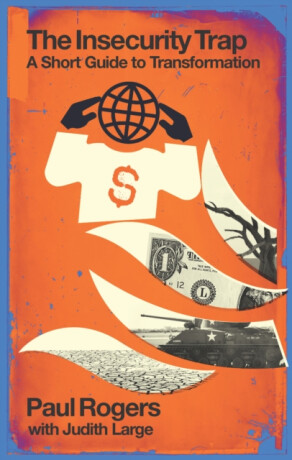 The Insecurity Trap - Rogers Paul