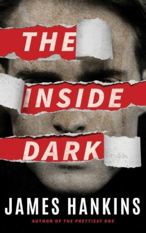 The Inside Dark - Hankins James