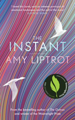 The Instant - Liptrot Amy