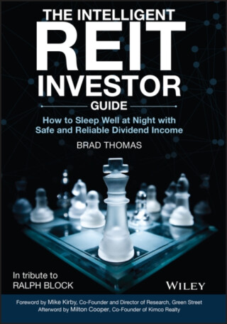 The Intelligent REIT Investor Guide - Brad Thomas