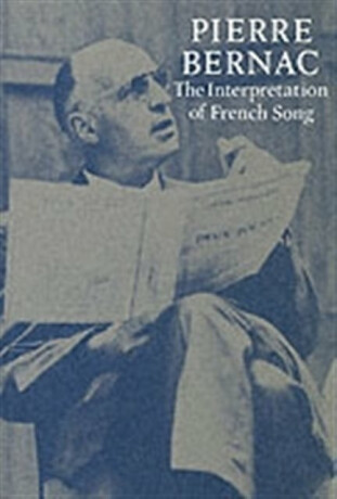 The Interpretation of French Song - Pierre Bernac