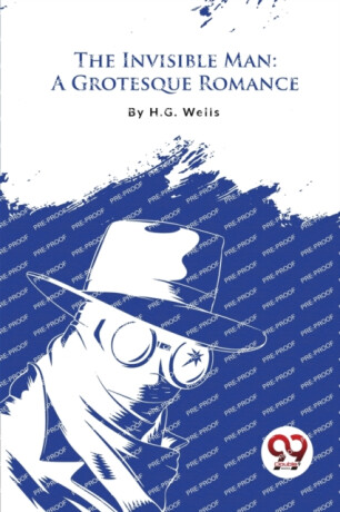 The Invisible Man - Herbert George Wells
