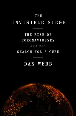 The Invisible Siege - Dan Werb