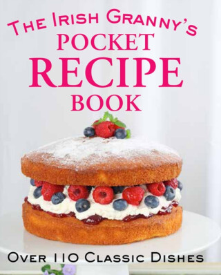 The Irish Granny's Pocket Recipe Book - 