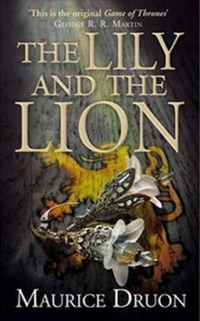 LILY & THE LION_PB - Maurice Druon