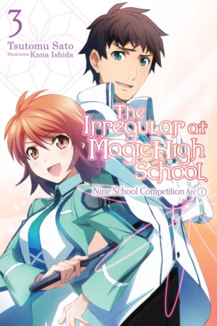 The Irregular At Magic High School, Vol. 3 - Tsutomu Sato