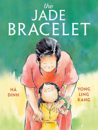 The Jade Bracelet - Ha Dinh,Yong Ling Kang