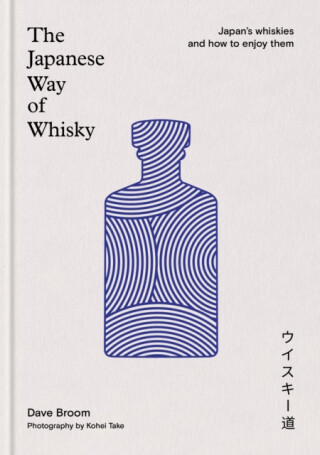 The Japanese Way of Whisky - Dave Broom