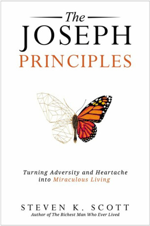 The Joseph Principles - Steven K. Scott