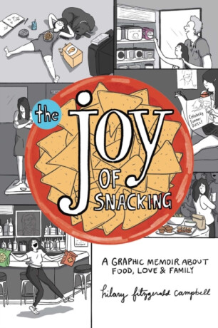 The Joy of Snacking - Hilary Fitzgerald Campbell