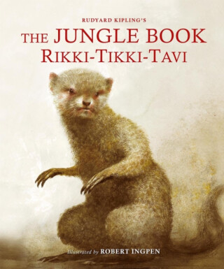 The Jungle Book: Rikki-Tikki-Tavi - Rudyard Kipling