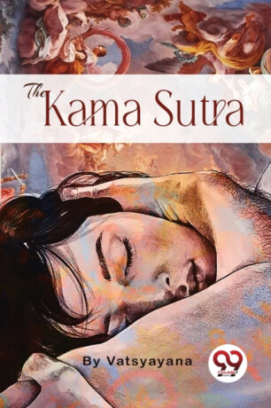 The Kama Sutra - Vatsyayana