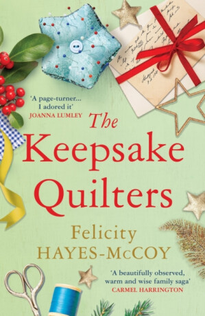 The Keepsake Quilters - Felicity Hayes-McCoy