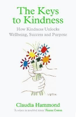 Keys to Kindness - Claudia Hammond