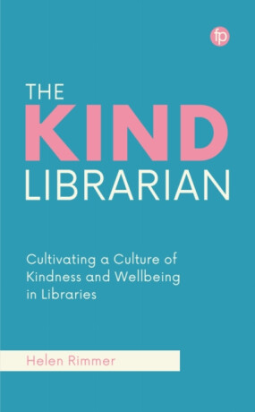 The Kind Librarian - Helen Rimmer