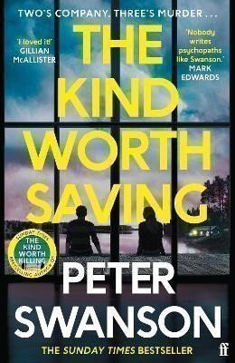 The Kind Worth Saving - Peter Swanson