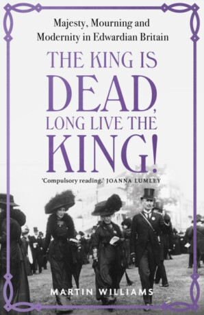 The King is Dead, Long Live the King! - Martin Williams