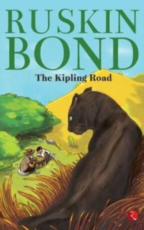 The Kipling Road - Ruskin Bond