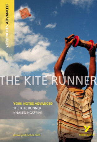 The Kite Runner (York Notes Advanced) English Literature Study Guide - for 2026, 2027 exams - Calum Kerr