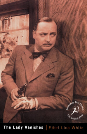 The Lady Vanishes - Ethel Lina White