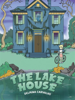 The Lake House - Delmina Carvalho