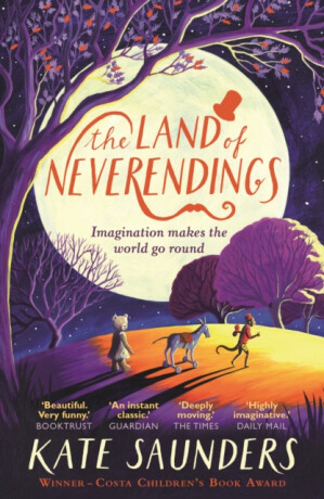 The Land of Neverendings - Kate Saunders