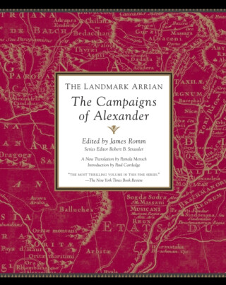 The Landmark Arrian - James Romm