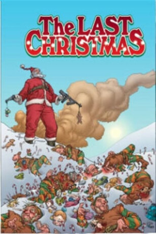 The Last Christmas - Brian Posehn,Gerry Duggan