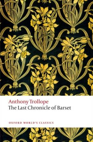 The Last Chronicle of Barset - Anthony Trollope
