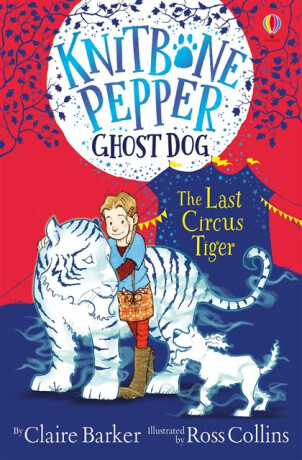The Last Circus Tiger - Barker Claire