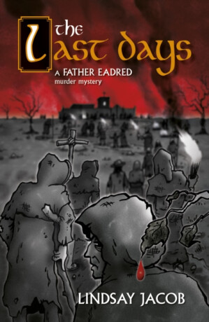 The Last Days - Lindsay Jacob