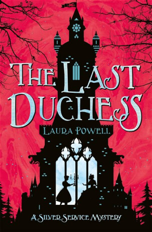 The Last Duchess - Laura Powell