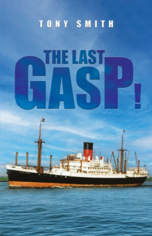 The Last Gasp! - Tony Smith